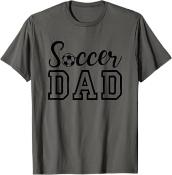 Soccer Dad T-Shirt