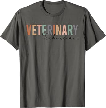 Veterinary Technician, Vet Tech Veterinarian Technician T-Shirt