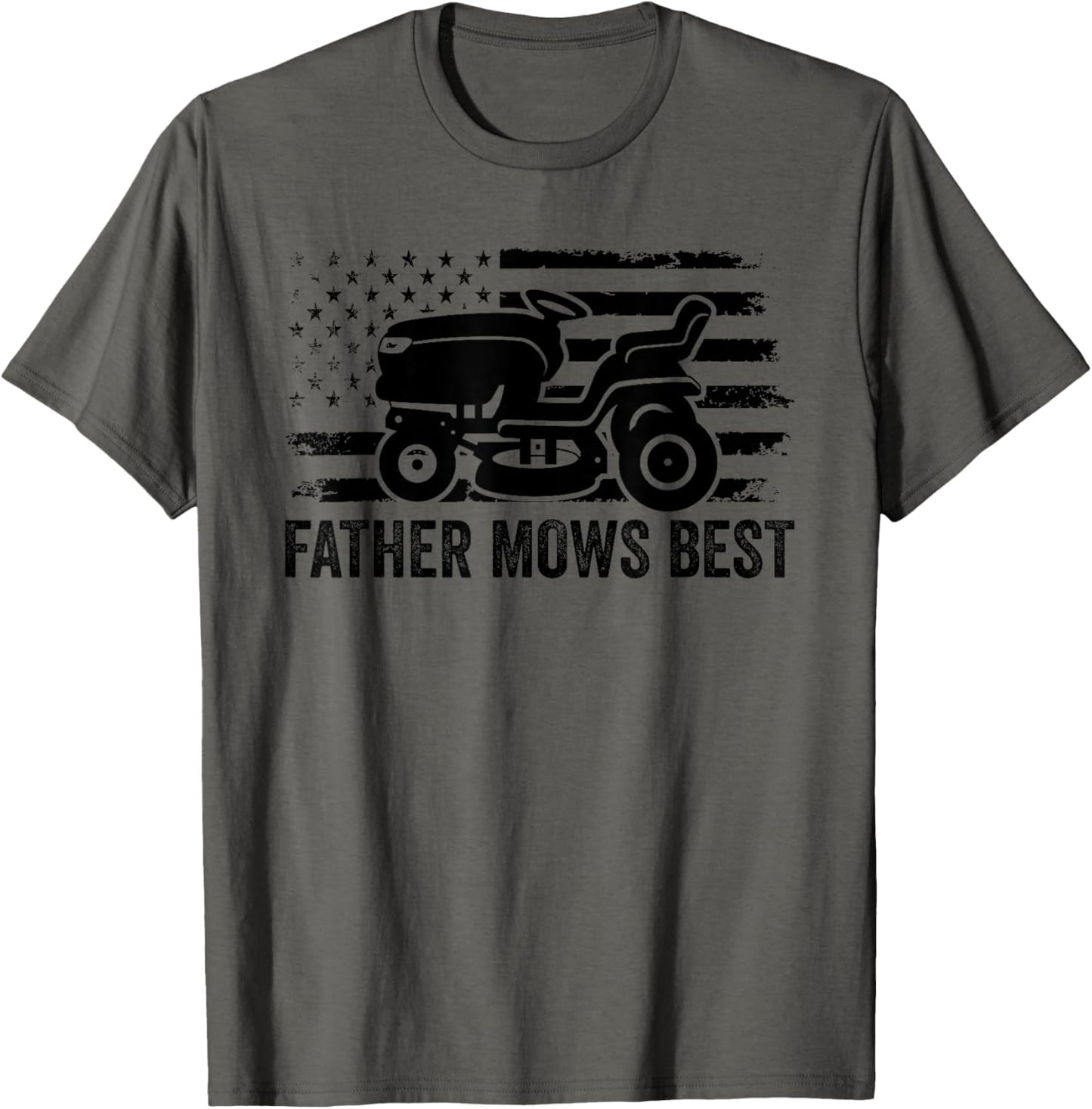 Father Mows Best Lawn Care Dad Mowing Patriotic Father's Day T-Shirt
