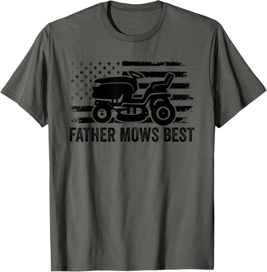 Father Mows Best Lawn Care Dad Mowing Patriotic Father's Day T-Shirt
