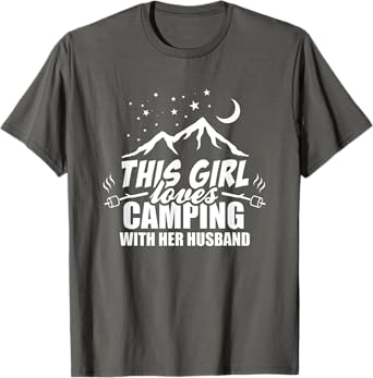 This Girl Loves Camping With Her Husband T-Shirt