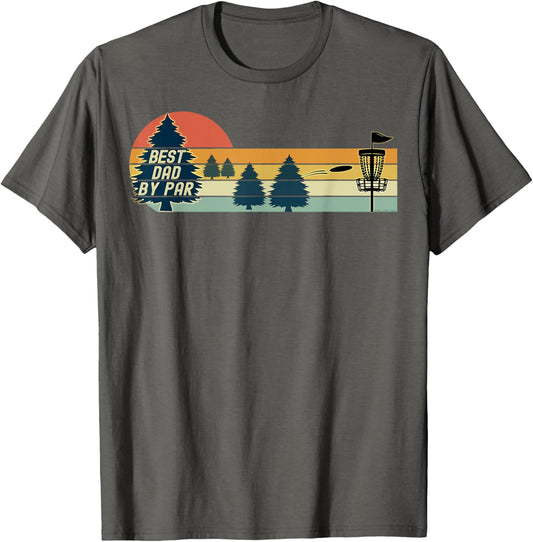 Disc Golf - Best Dad By Par - Father's Day Disc Golf T-Shirt