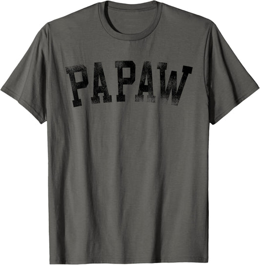 Papaw - Classic Bold Font Birthday Papaw T-Shirt
