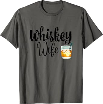 Whiskey Wife T-Shirt