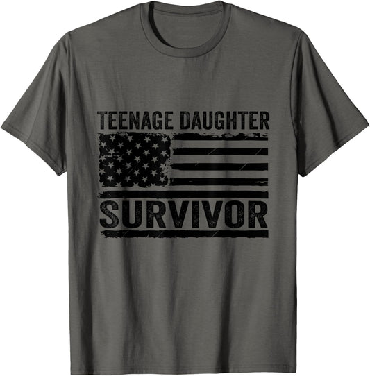 Teenage Daughter Survivor T-Shirt