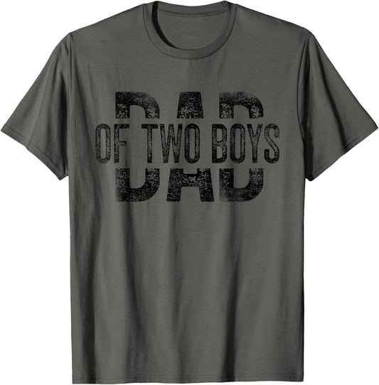 Dad of Two Boys Gifts Daddy of 2 Sons Father's Day T-Shirt