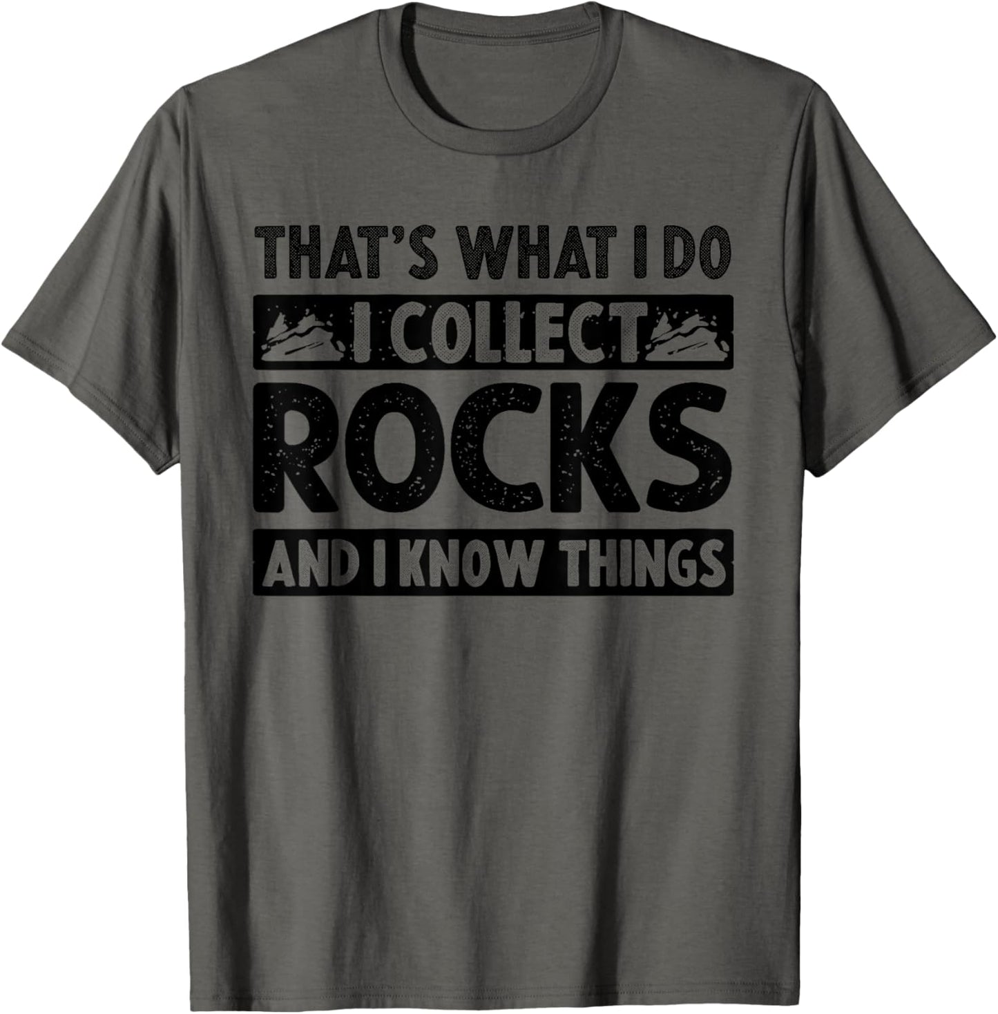 Funny Rock Collecting Gift Rockhound Men Women Geology Lover T-Shirt
