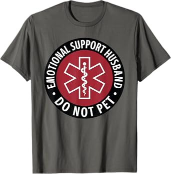 Emotional Support Husband Do Not Pet Funny Dad for Men T-Shirt