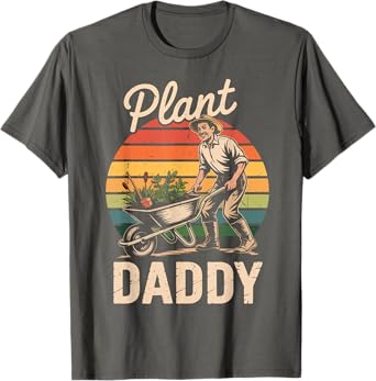 Garden Dad Plant Daddy Father Day Gift Papa Husband Gardener T-Shirt