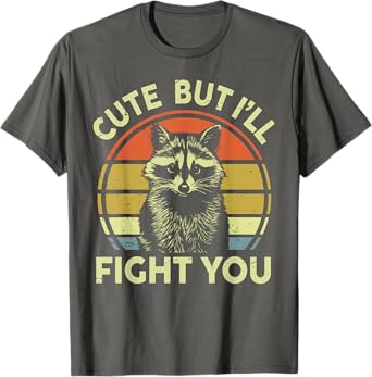 Cute But Ill Fight You Funny Raccoon Boy Toddler Trash Panda T-Shirt