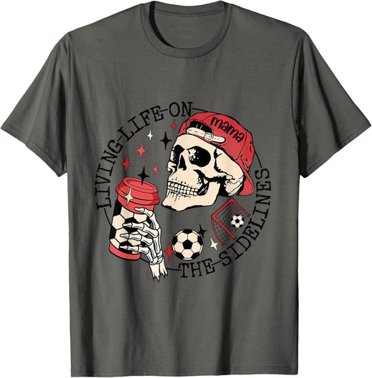 Soccer Mama Living Life On The Sidelines Skeleton Coffee T-Shirt