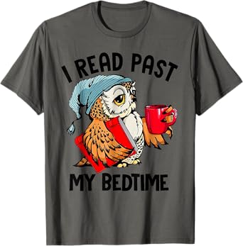 I Read Past My Bedtime Cute Owl Reading A Book Reader T-Shirt