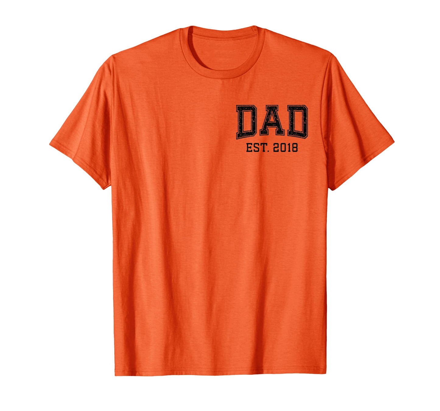 Dad Est 2018 Custom Dad Personalized Husband Father Grandpa T-Shirt
