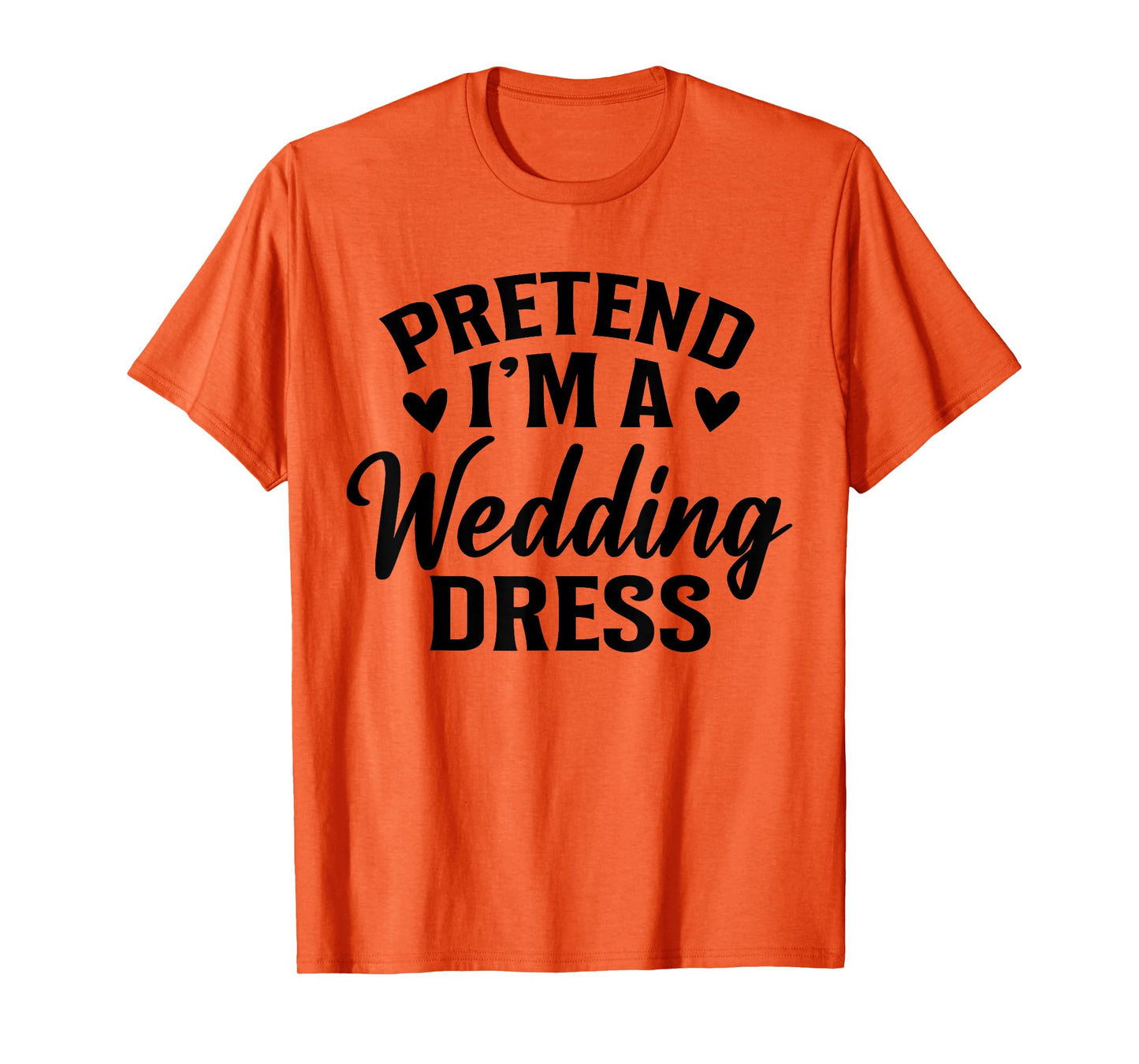 Pretend I’m A Wedding Dress Costume Halloween History T-Shirt