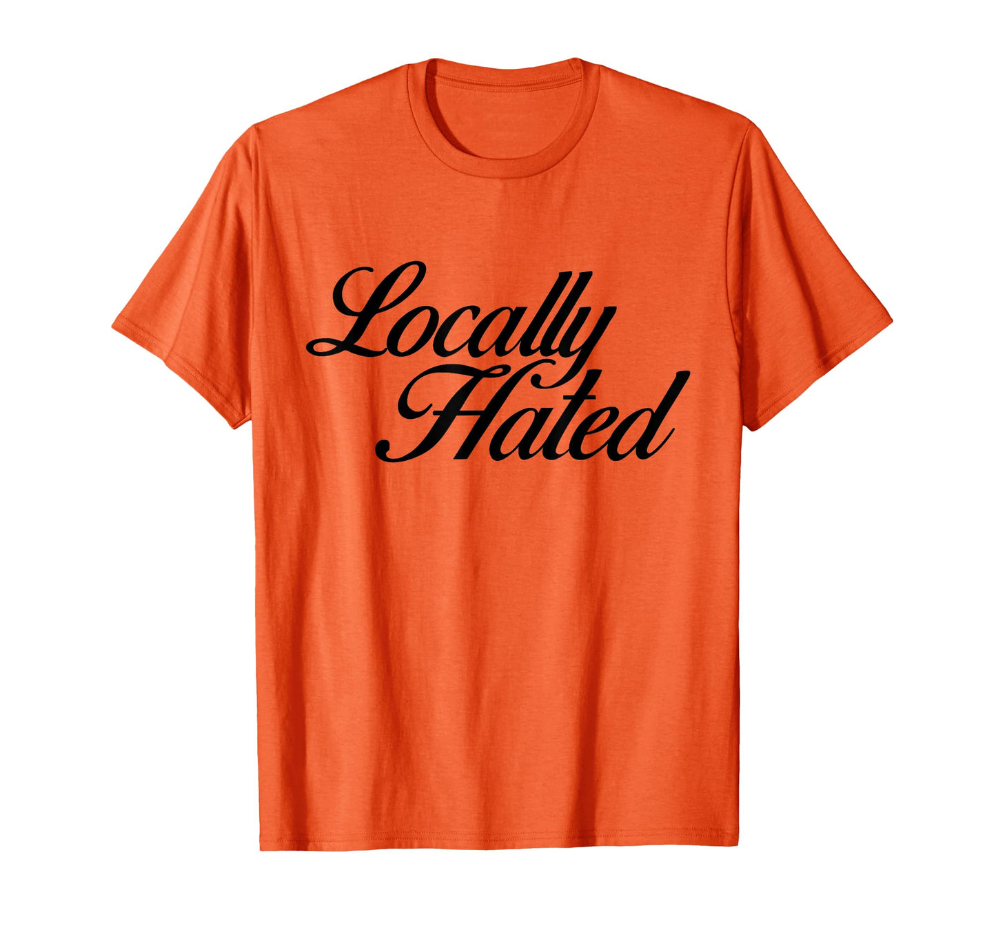 Locally Hated Vintage T-Shirt
