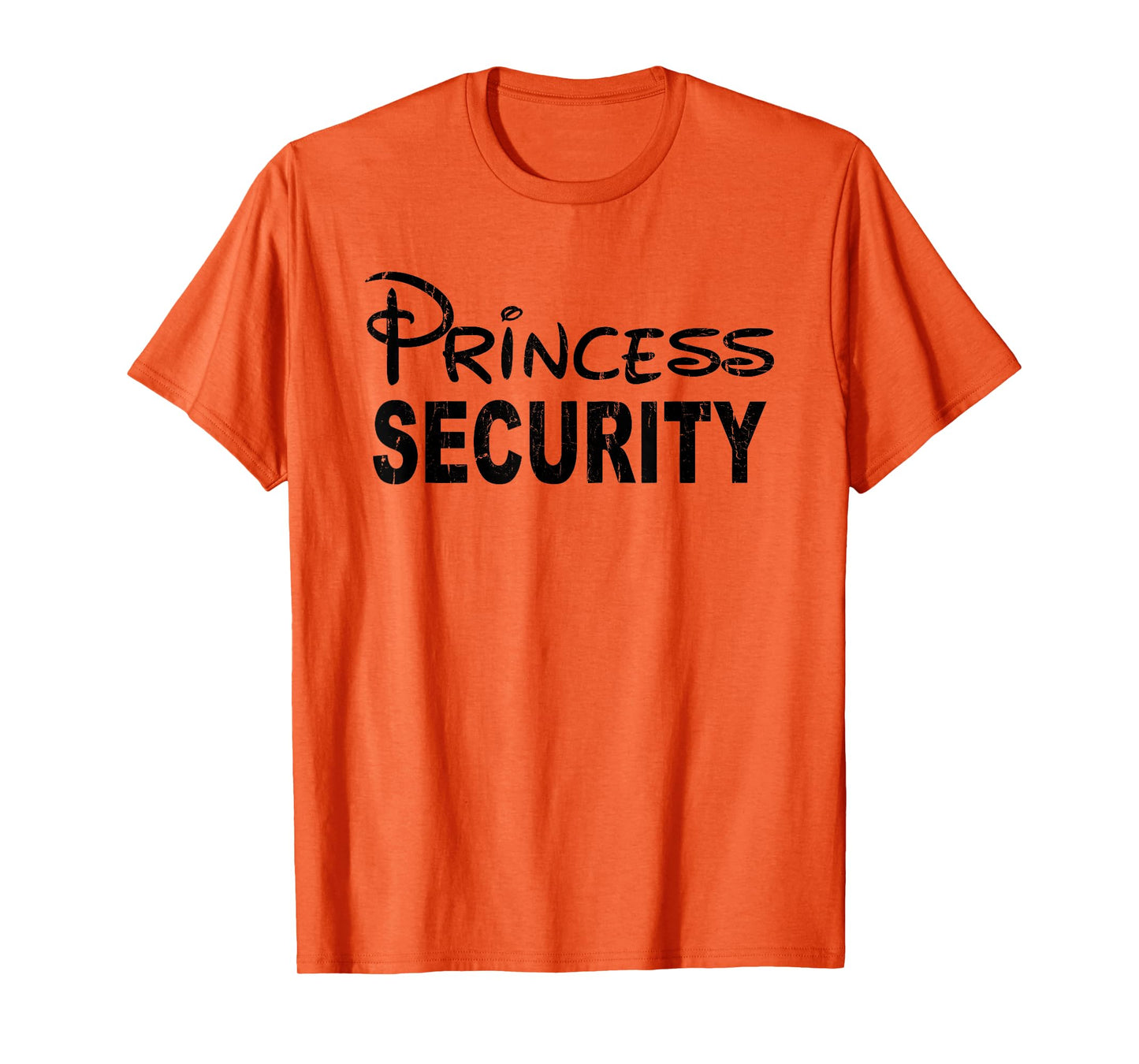 Princess Security, Funny Dad Or Boyfriend Security T-Shirt