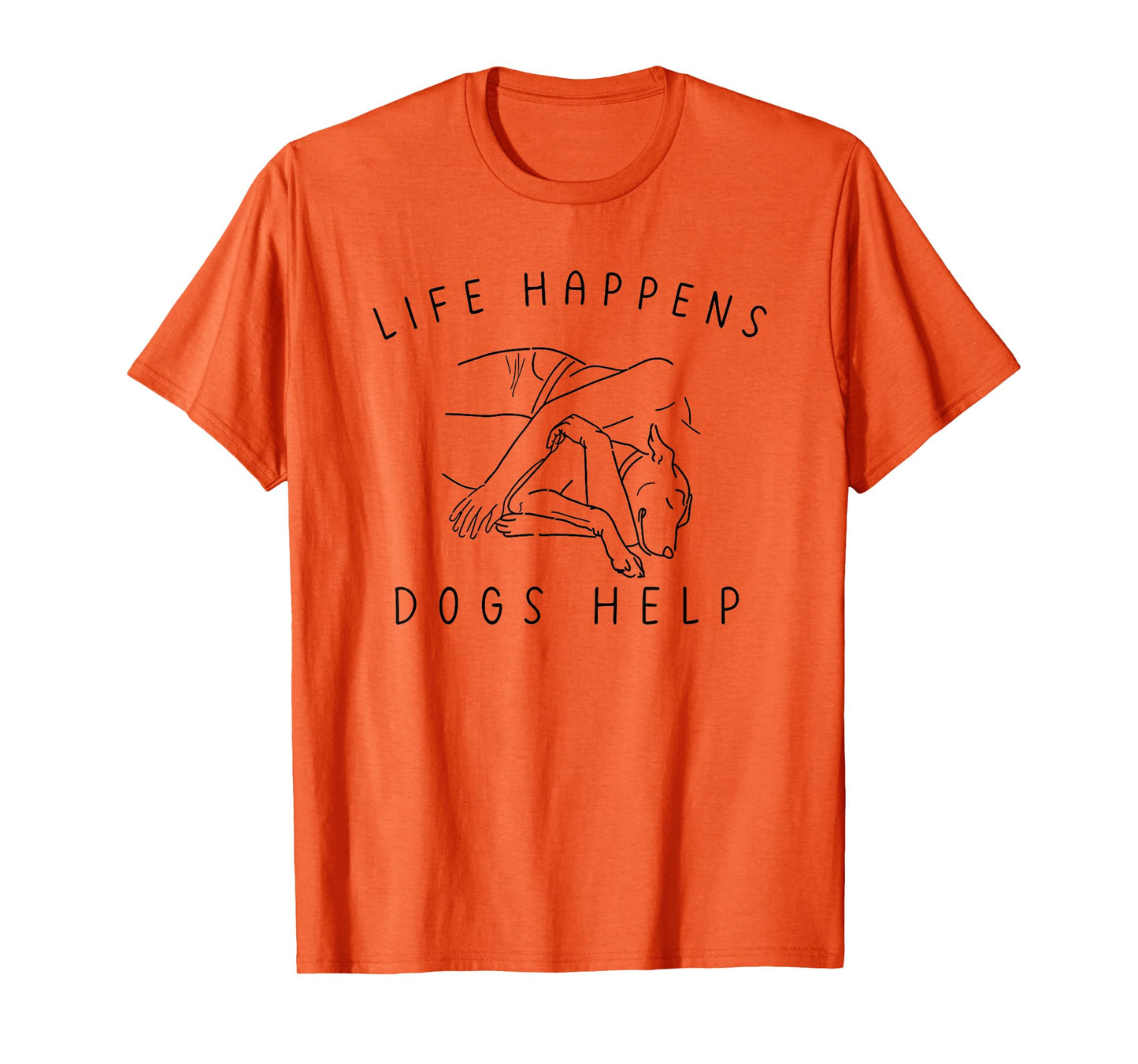 life happens dogs help T-Shirt