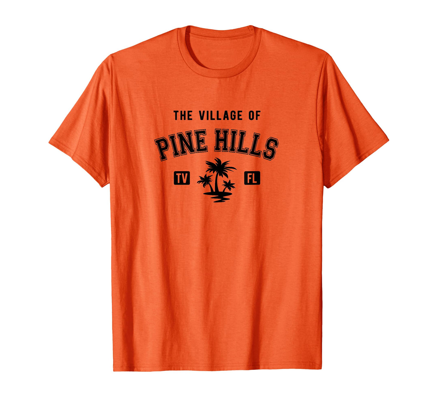The Village of Pine Hills Classic Style Palm Trees Design T-Shirt