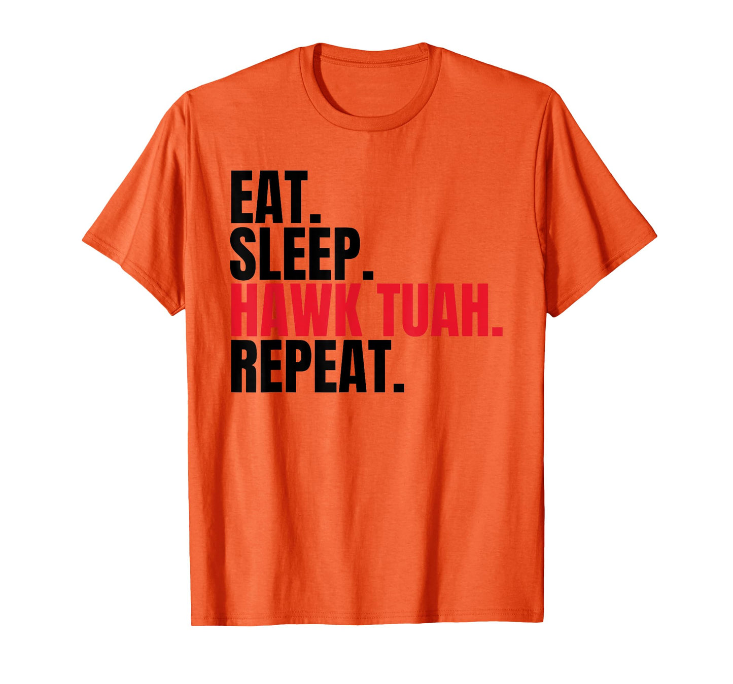 Retro Eat Sleep Hawk Tuah Repeat Funny Viral Election T-Shirt