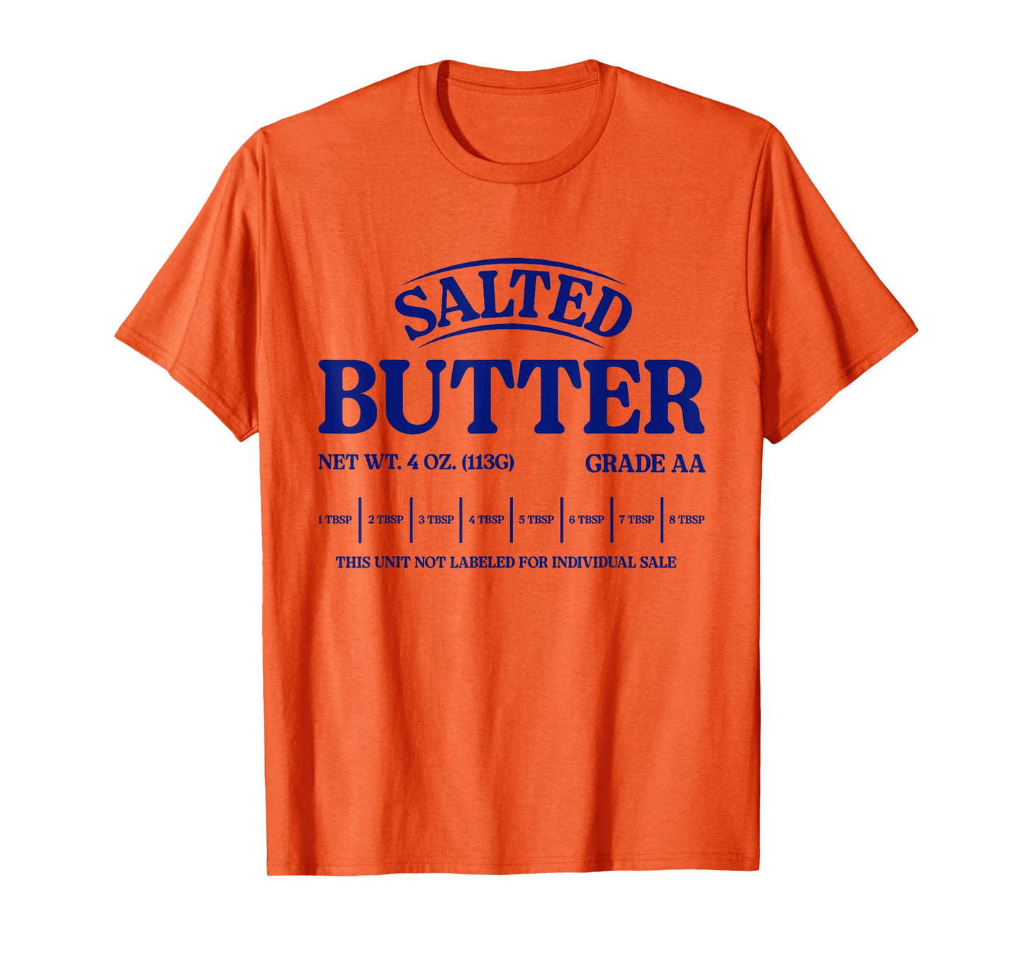 Salted Butter Pretend I'm Butter Adult Costume Halloween T-Shirt