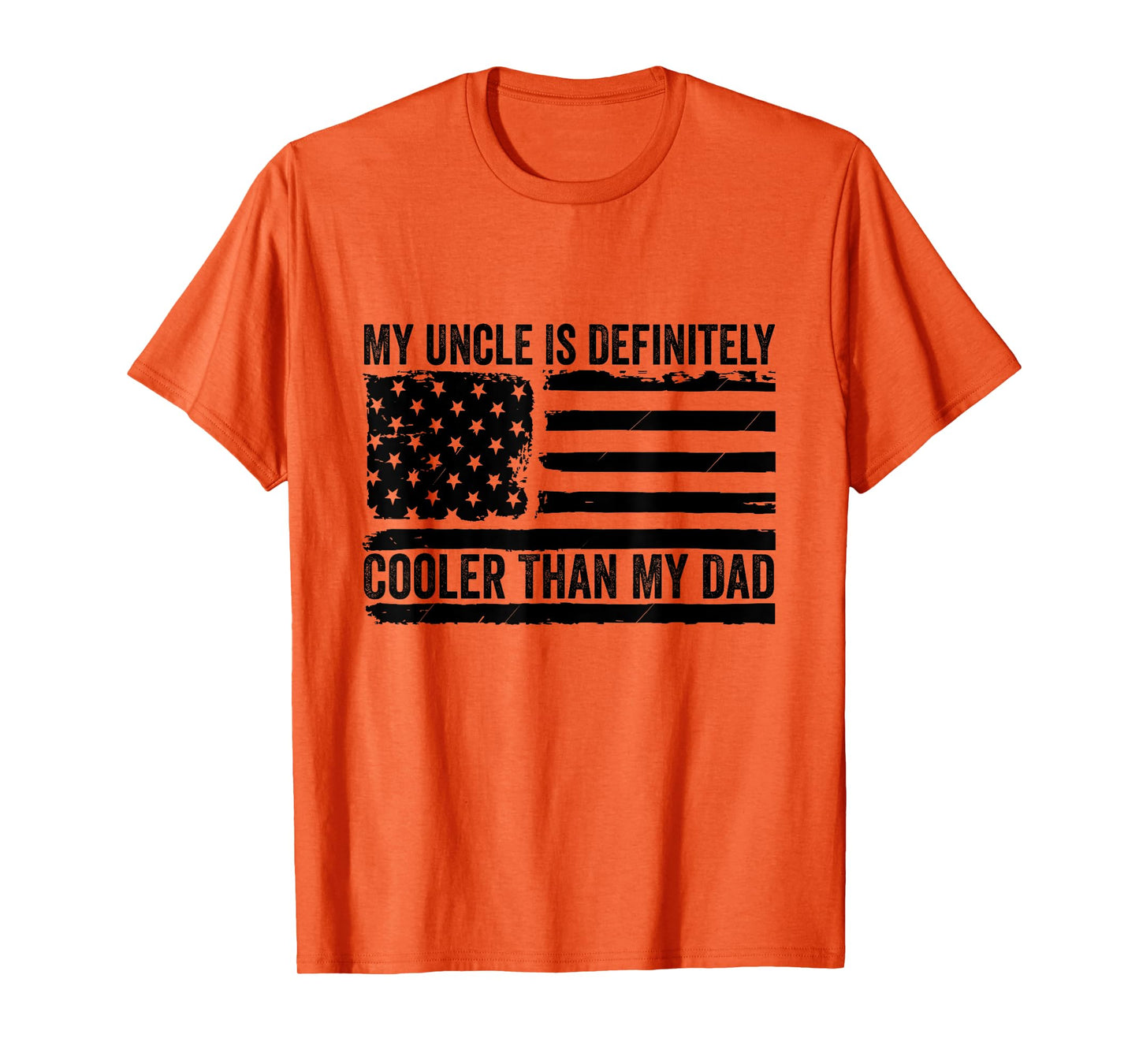 My Uncle Is Definitely Cooler Than My Dad Niece Nephew T-Shirt