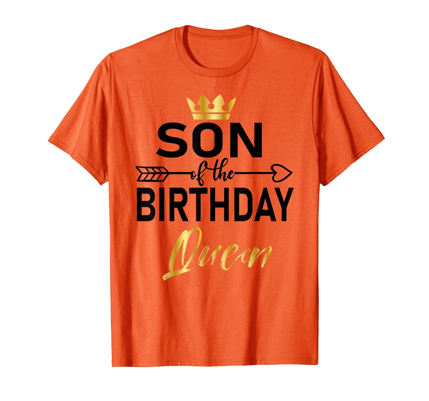Son Of The Birthday Queen Mom's Bday matching Birthday T-Shirt
