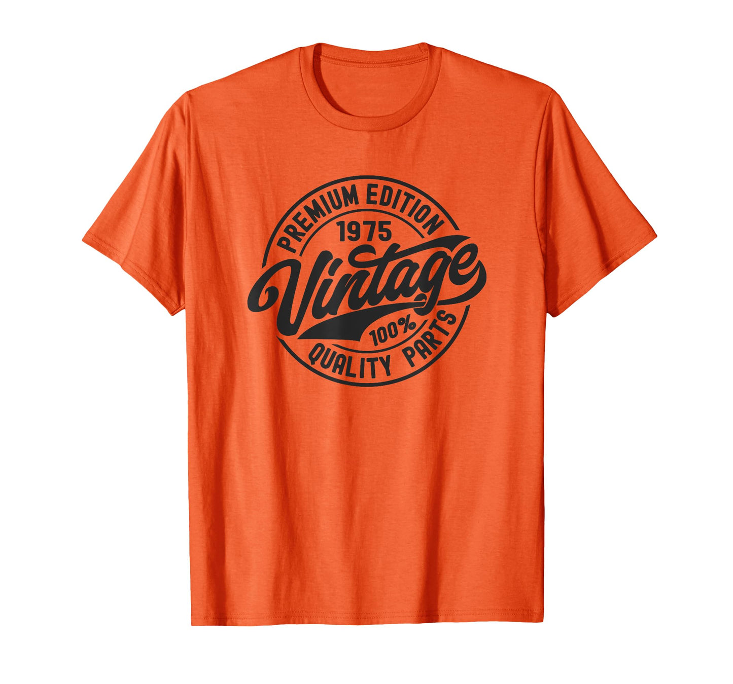 1975 Birthday Premium Edition Vintage Born in 1975 Birthday T-Shirt