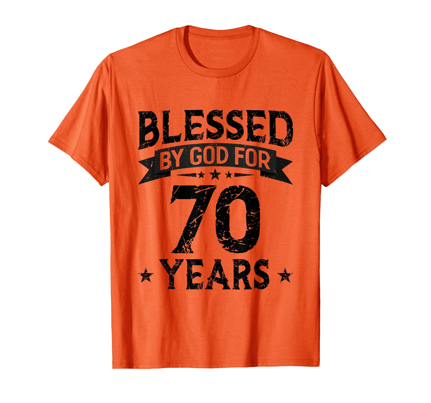 Blessed By God For 70 Years 70 Birthday Gifts Men 70th BDay T-Shirt
