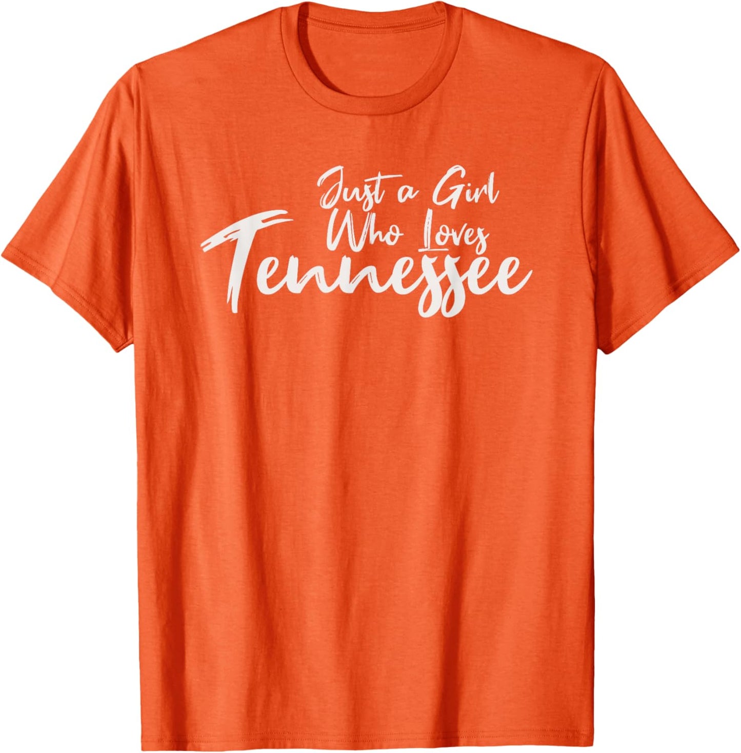 Just A Girl Who Loves Tennessee, Women's Cute T-Shirt