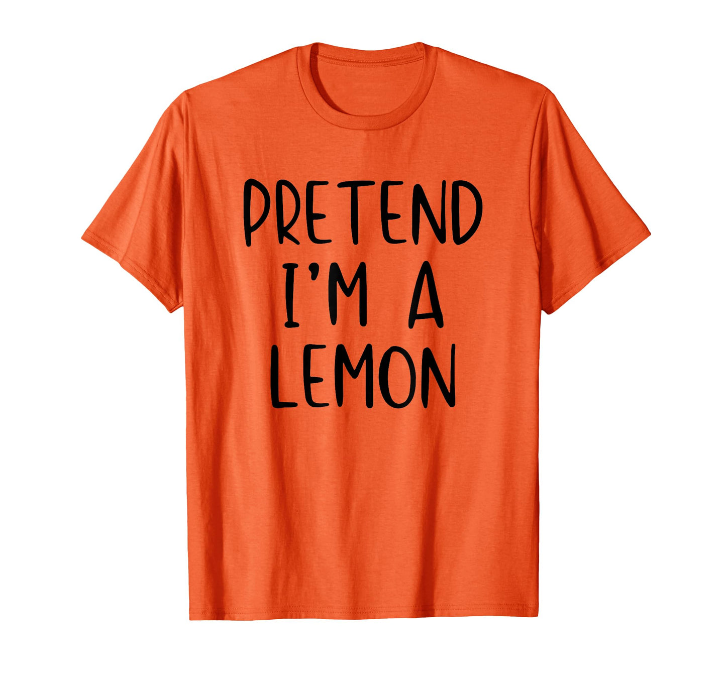 Pretend I'm Lemon Costume Halloween Funny Simple Adult Kid T-Shirt
