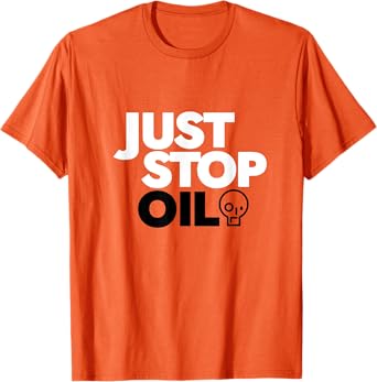 Official JUST STOP OIL SAVE THE EARTH ECO FRIENDLY T-Shirt