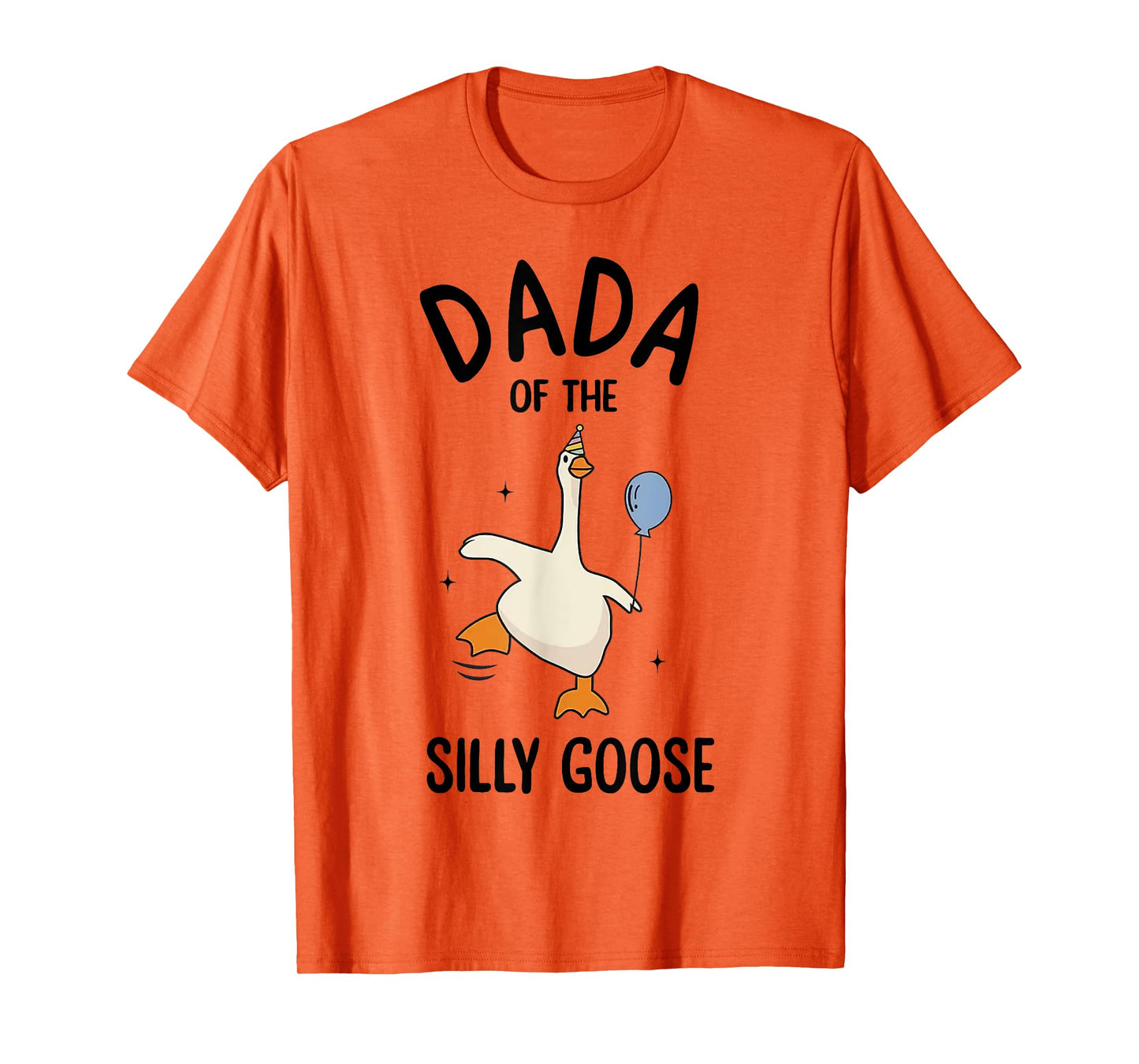 Dada Of The Silly Goose First Birthday Family Matching T-Shirt