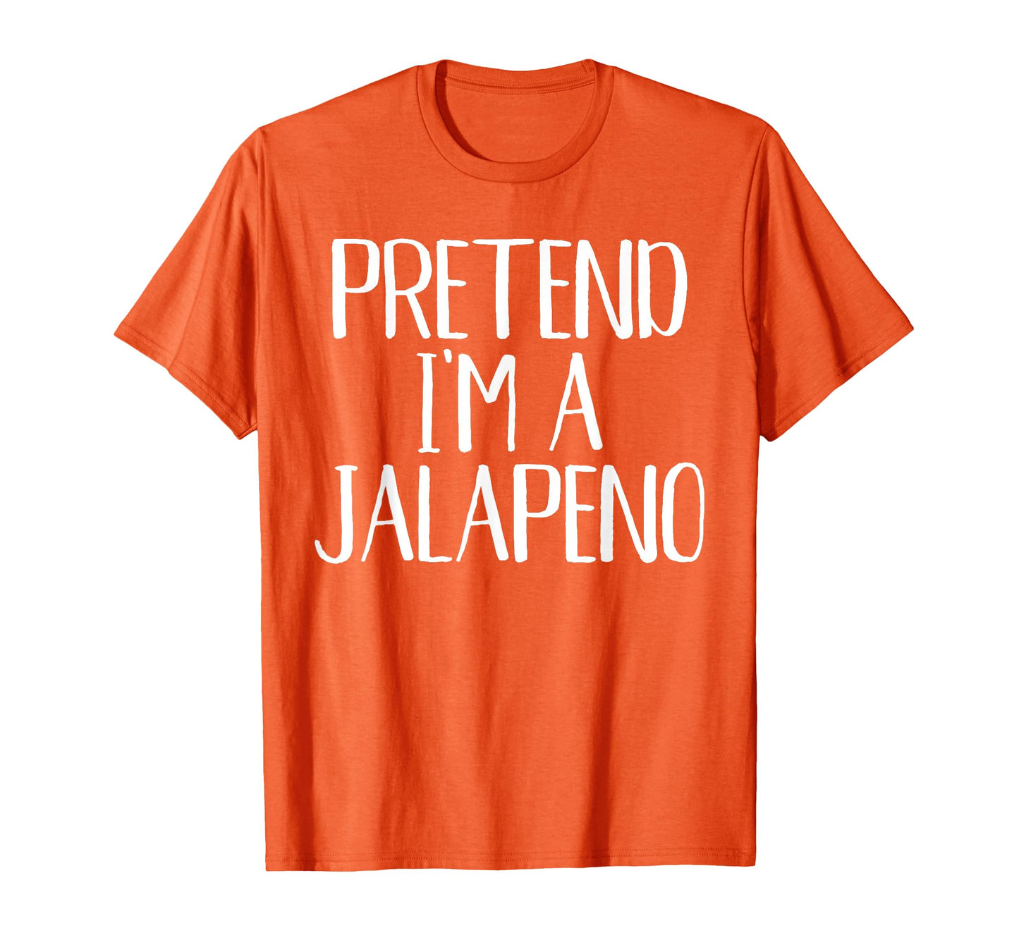 Pretend I'm A Jalapeno Costume Family Funny Halloween Party T-Shirt