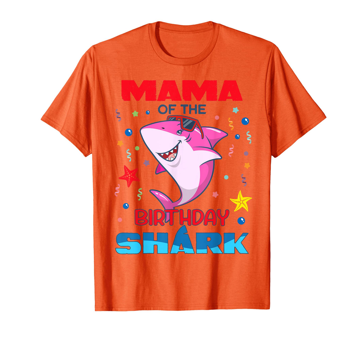 Mama Of The Birthday Shark Kids Party Family Matching T-Shirt