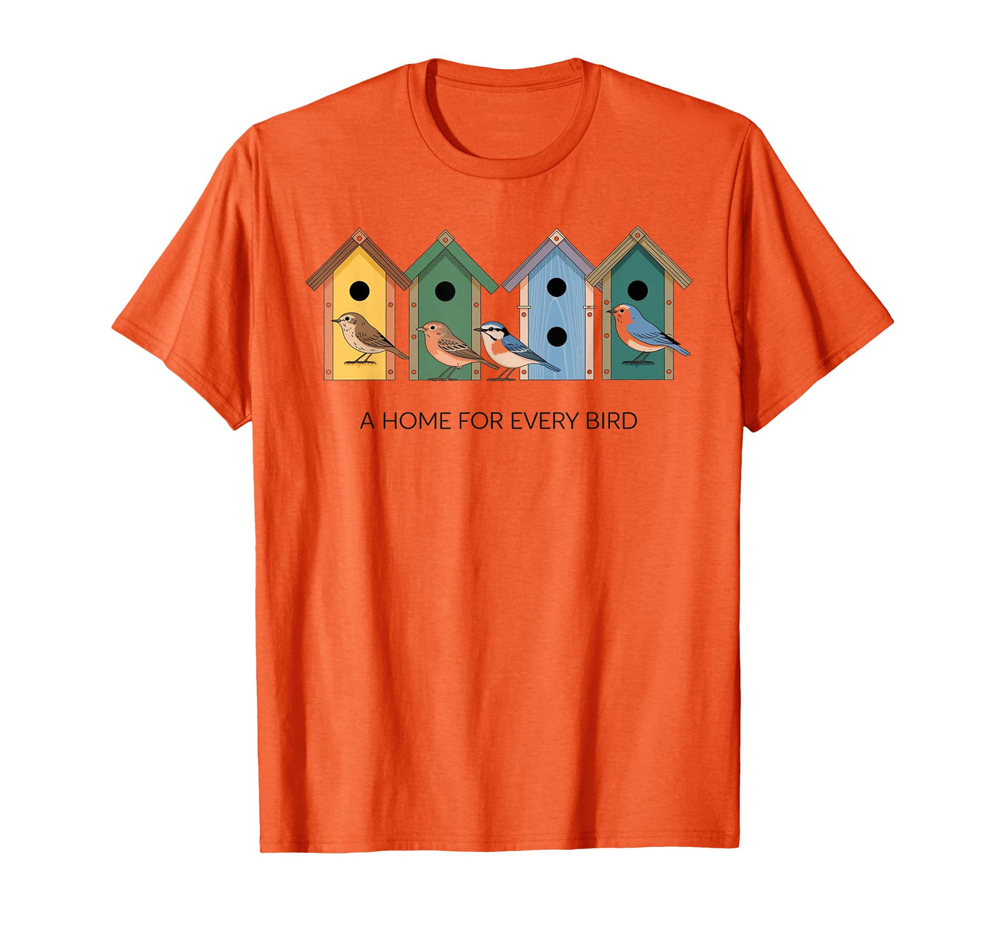 A Home for Every Bird Colorful Birdhouses T-Shirt