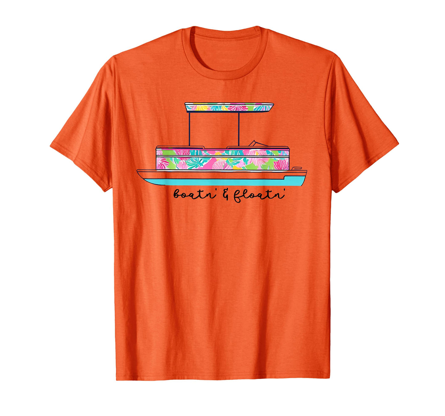 Boatin' And Floatin' Lake Life River Summer Vacation Family T-Shirt