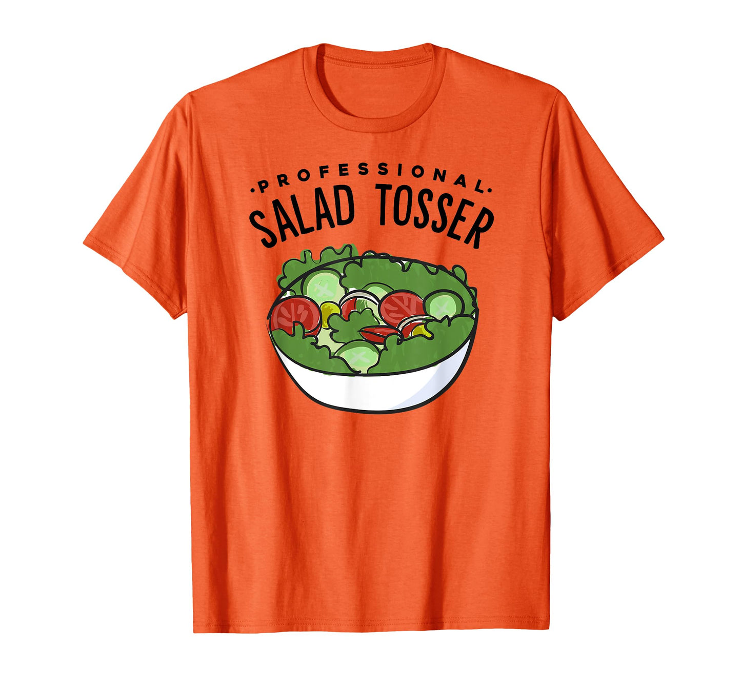 Professional Salad Tosser T-Shirt T-Shirt