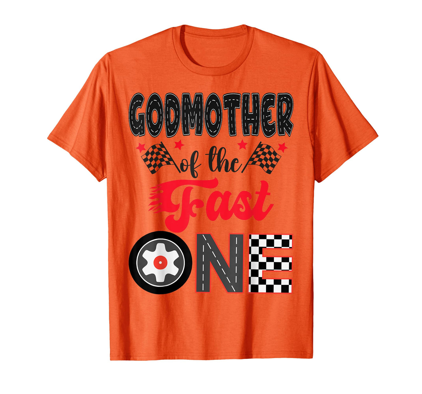 GodMother Of The Fast One Car Racing Dad 1St Birthday Boy T-Shirt