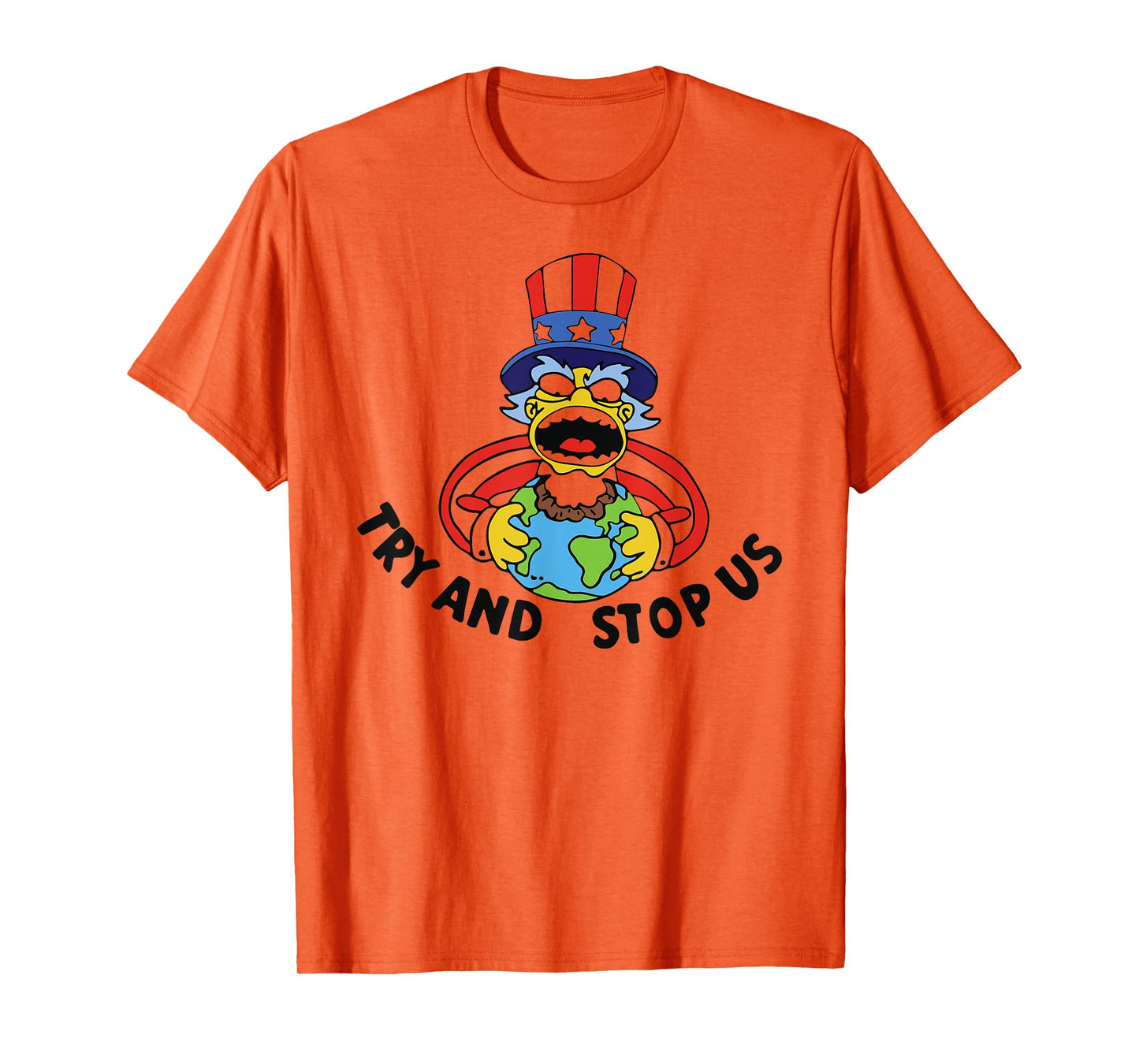 Try and Stop Us Patriotic 4th of July Graphic T-Shirt