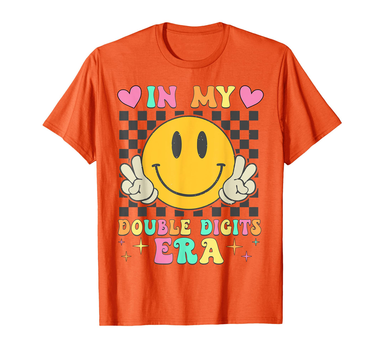 Birthday In My Double Digits Era Happy Face For Women Girls T-Shirt