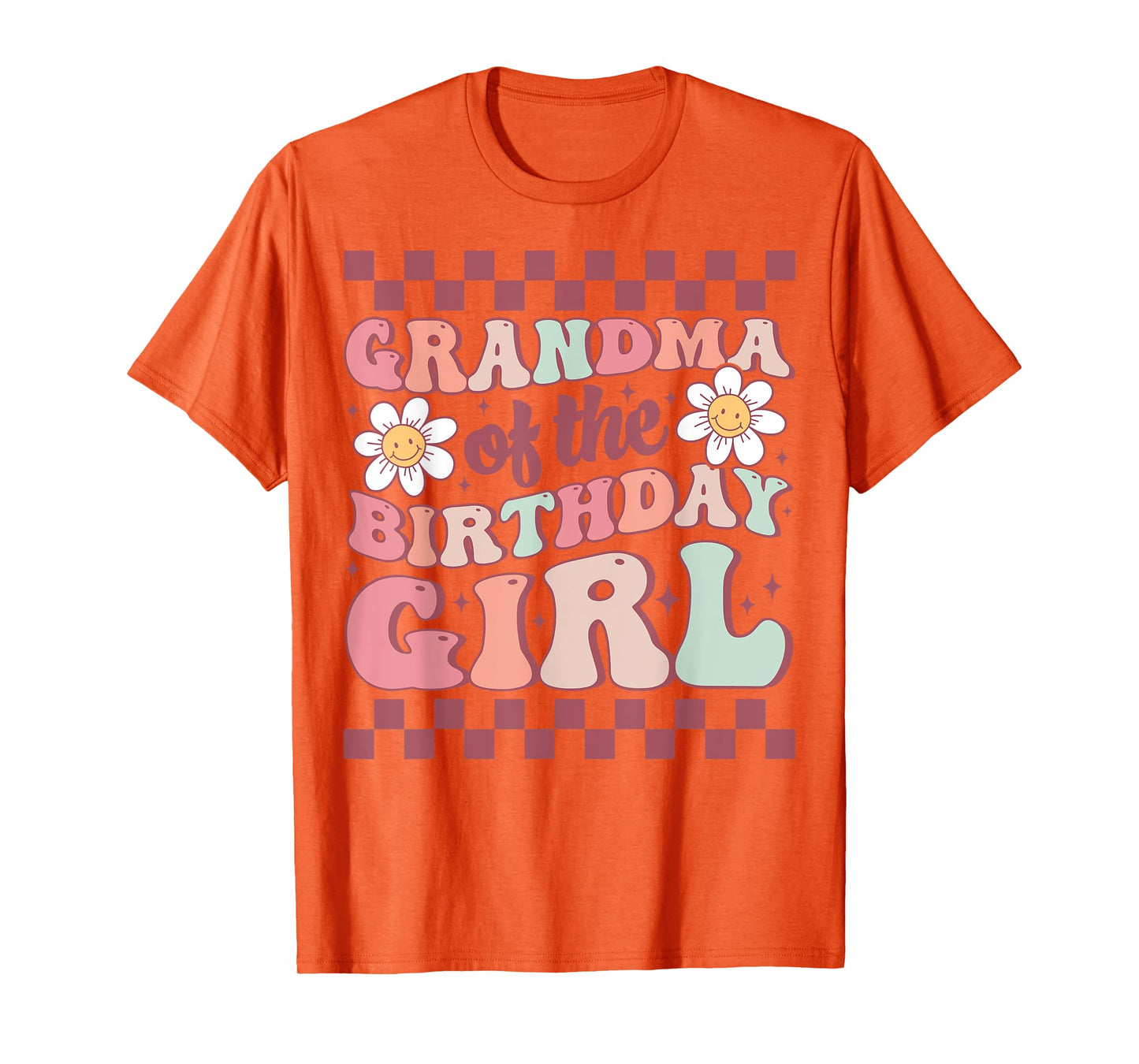 Grandma of The Birthday Girl Family Groovy Birthday Party T-Shirt