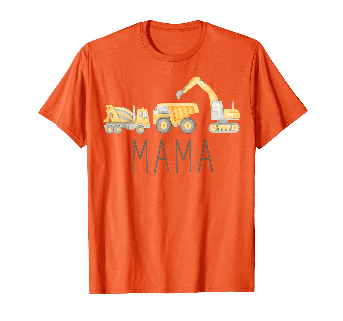 Funny Mama Construction Excavator Truck Matching Family T-Shirt