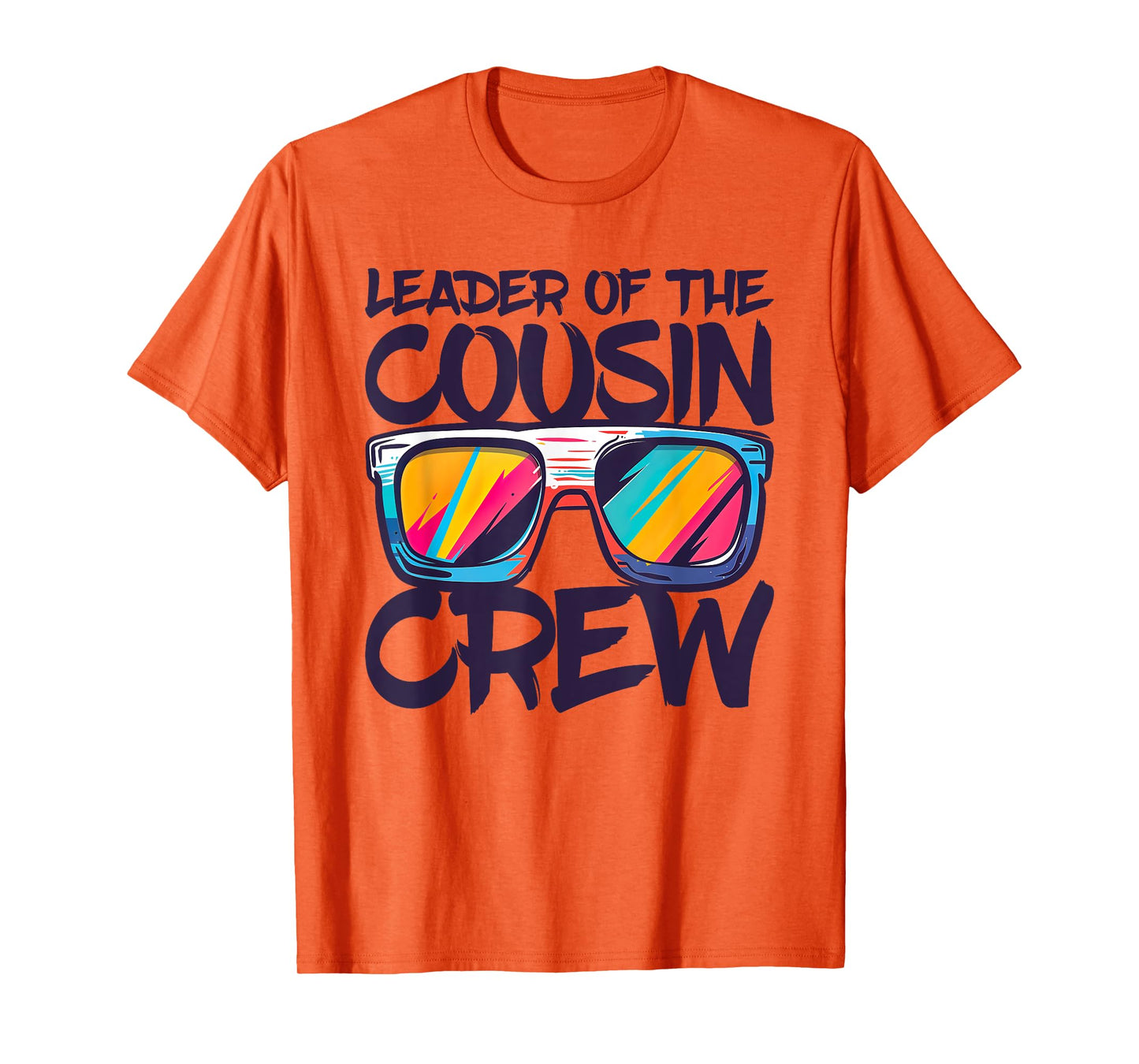 Leader Of The Cousin Crew Shirt Adults Boy Girl Best Cousin T-Shirt