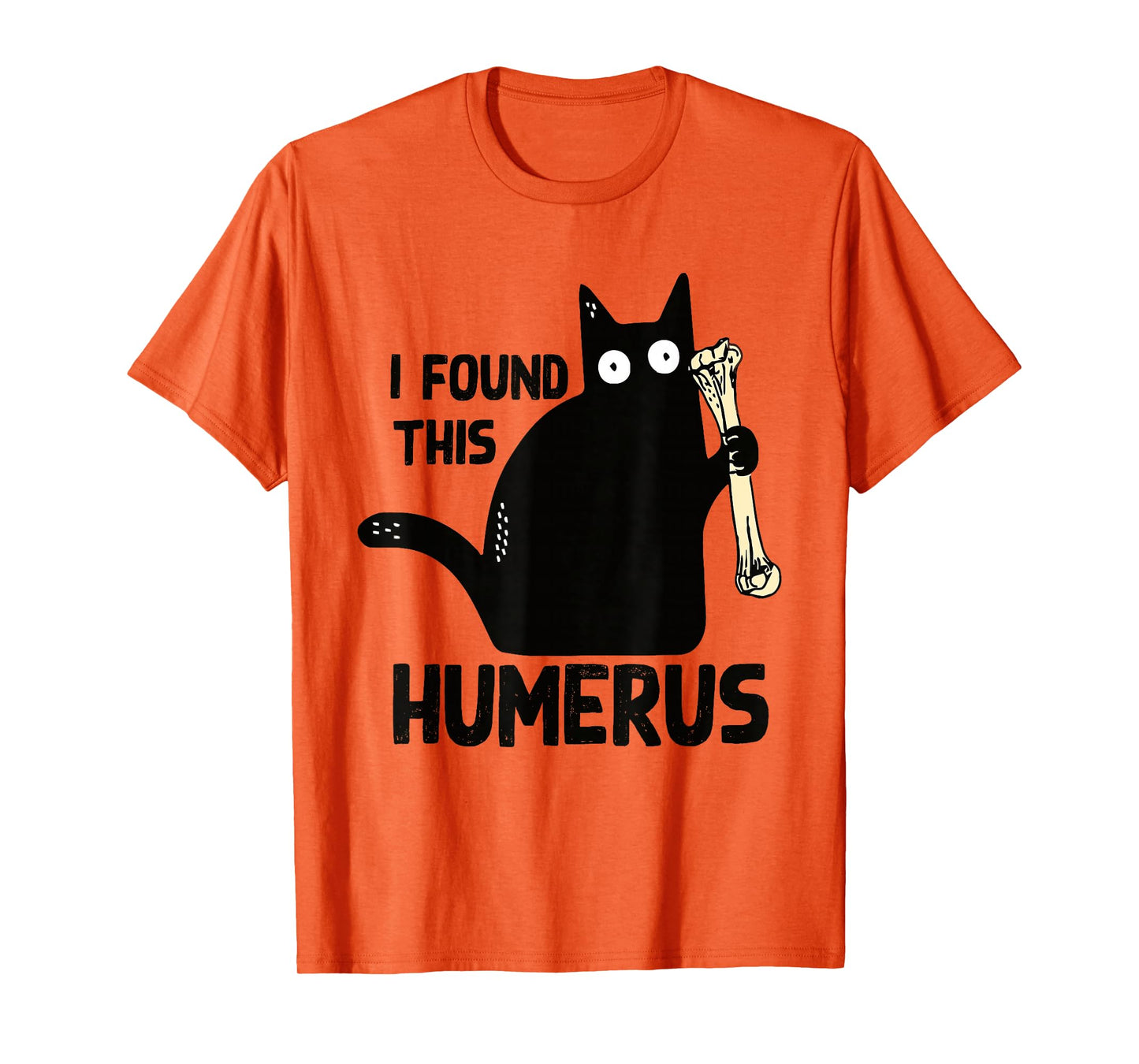 I Found This Humerus Halloween Cat Black Humorous Medical T-Shirt