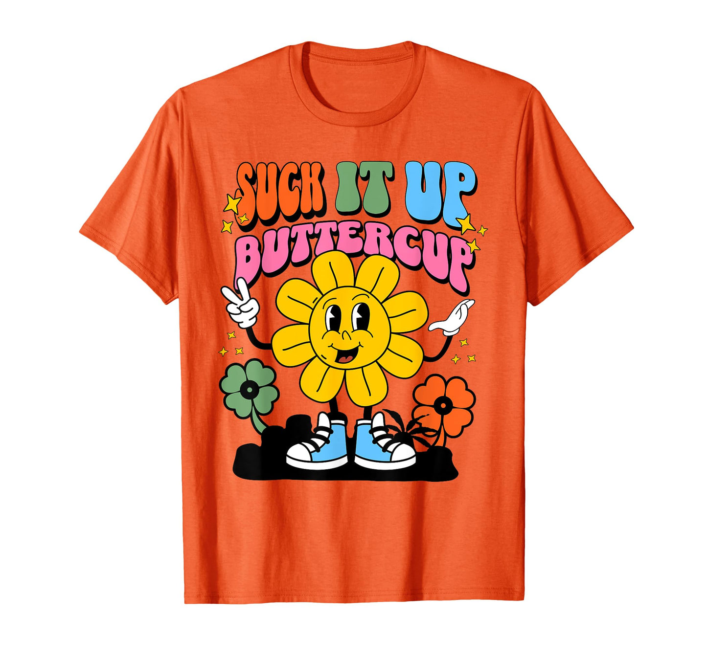 Womens Retro Suck It Up Buttercup Rainbow Buttercup Flower T-Shirt