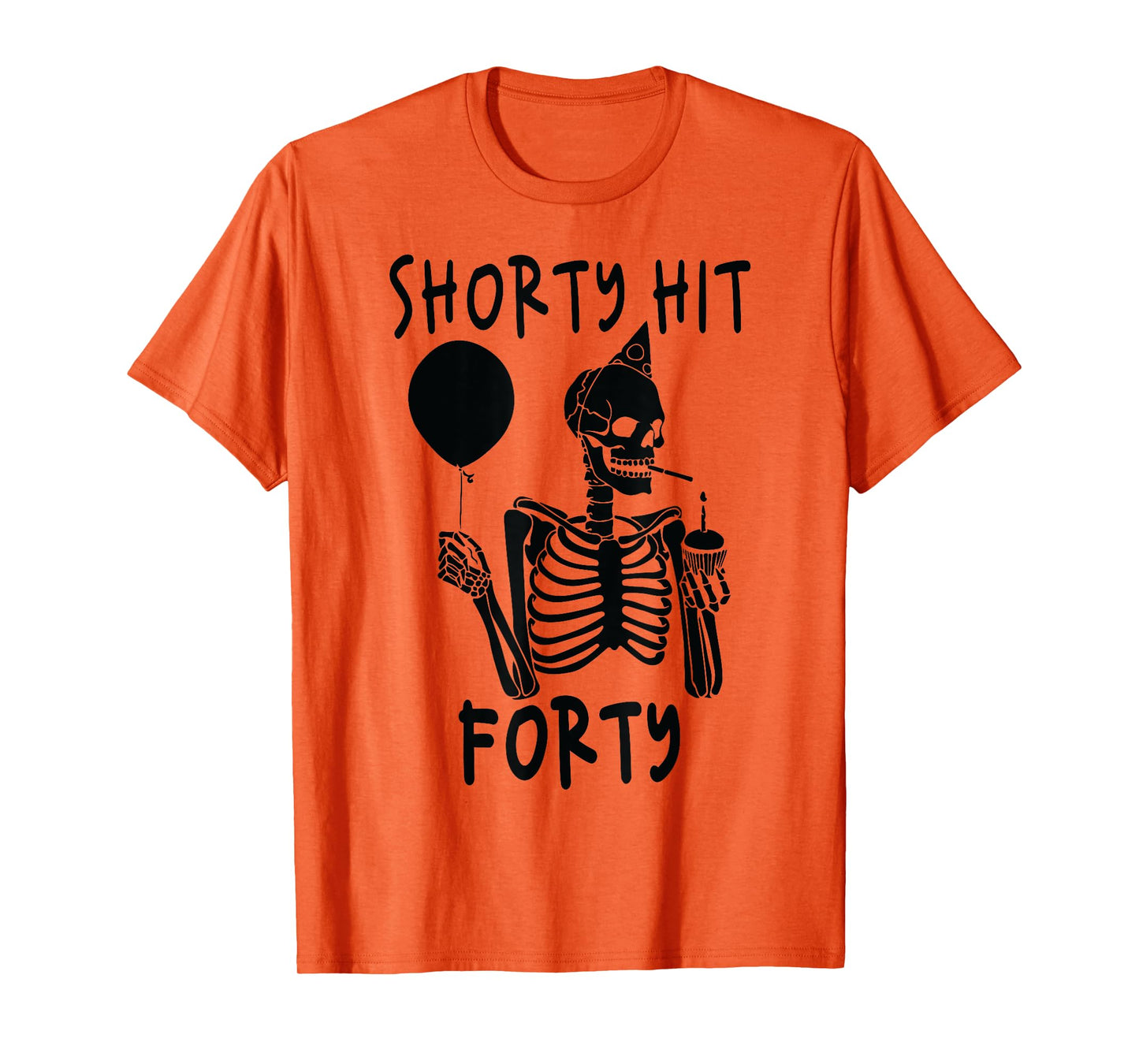 Funny Shorty Hit Forty Turning 40th Birthday Hello Forties T-Shirt