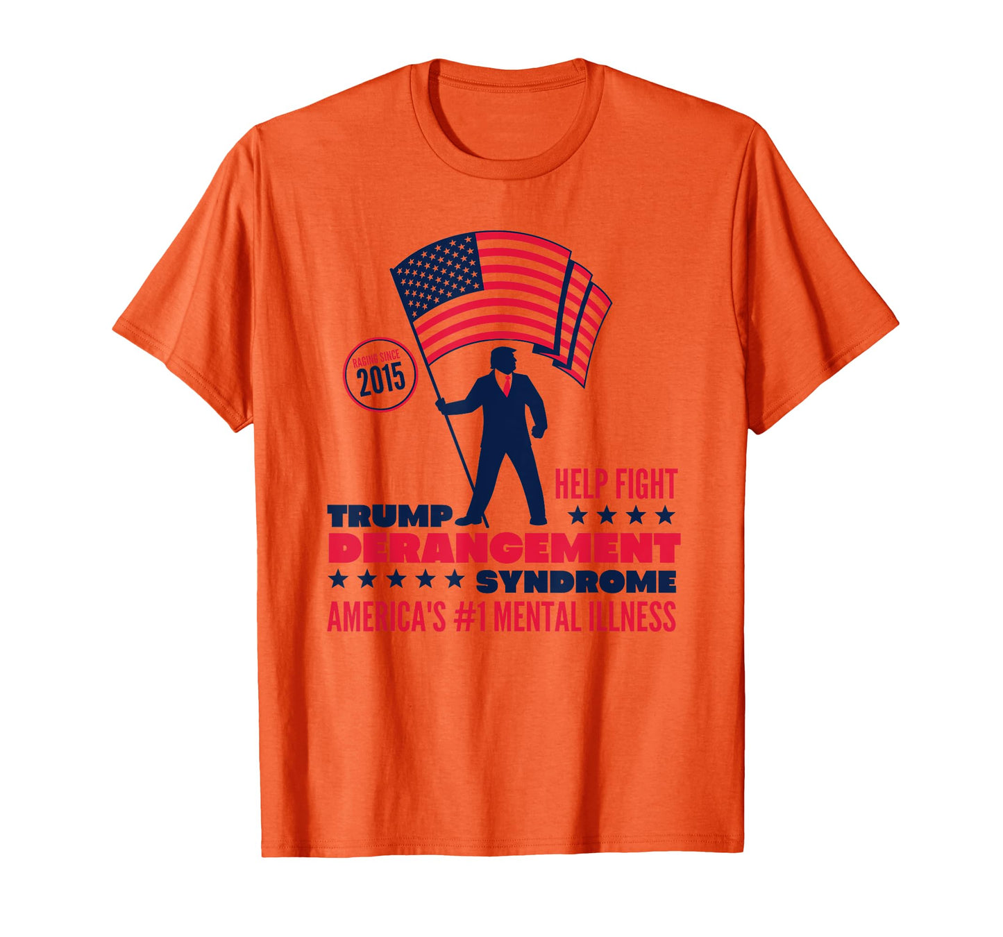 Help Fight Trump Derangement Syndrome Funny Pro Trump T-Shirt