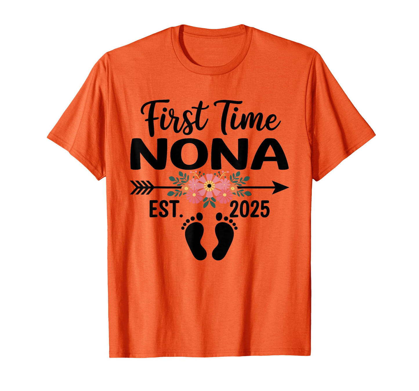 First Time Nona Est 2025 Mothers Day Flower T-Shirt