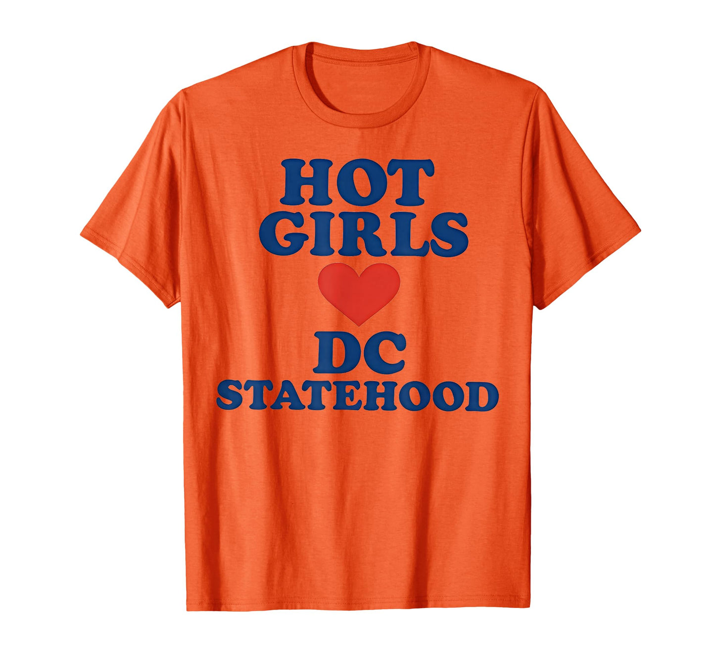 Hot Girls Love DC Statehood - Free DC Washington T-Shirt