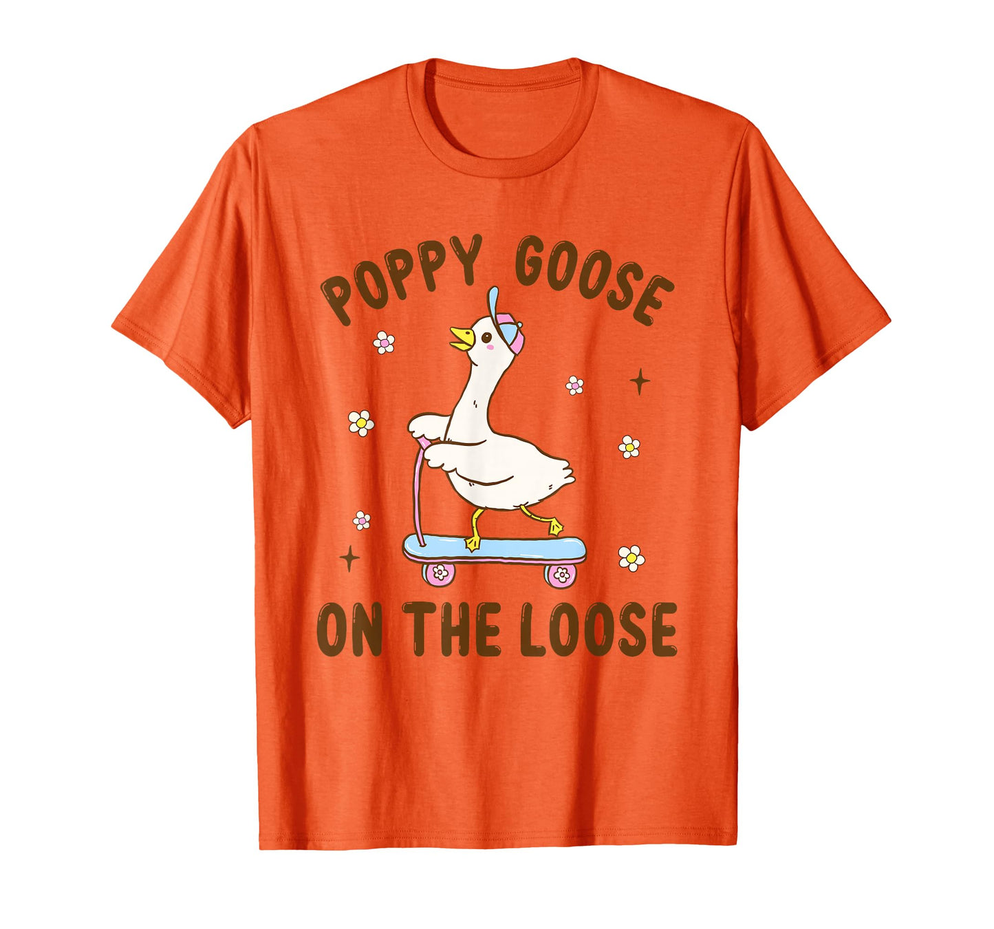 Poppy Goose On The Loose Funny Birthday Matching Family T-Shirt